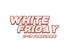 WHITE FRIDAY 11-13 februarie